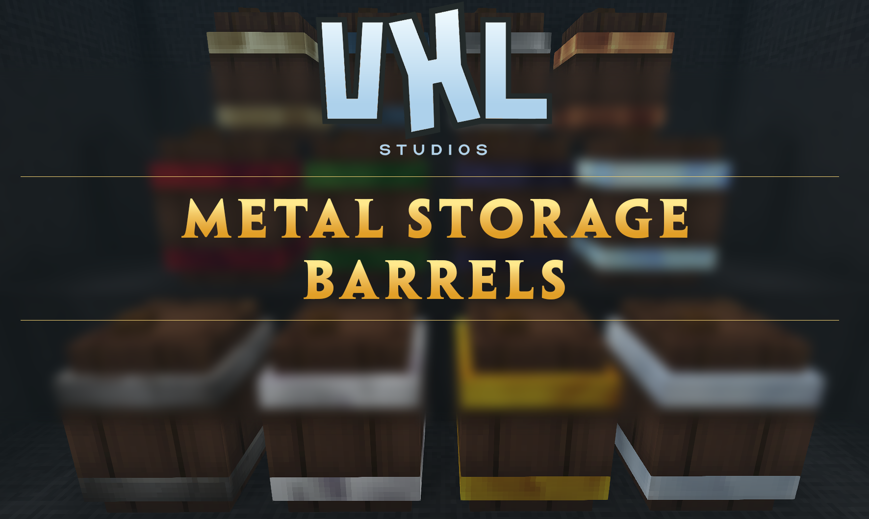 VXL Studios: Metal Storage Barrels